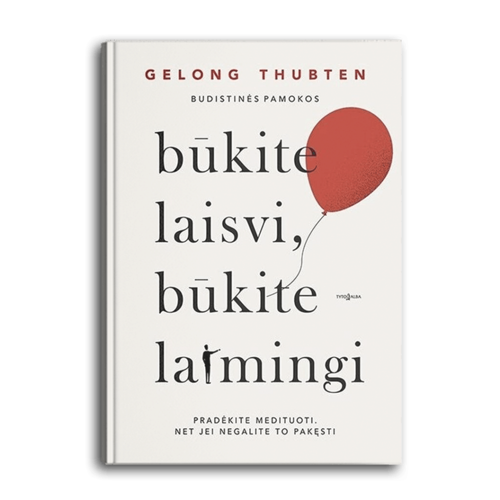 Būkite laisvi, būkite laimingi
